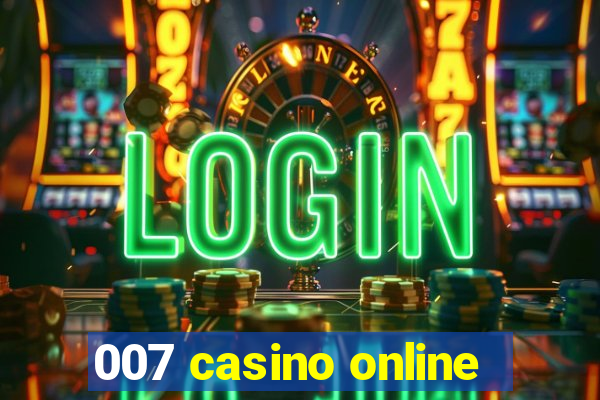 007 casino online