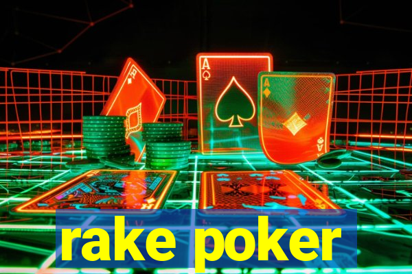 rake poker