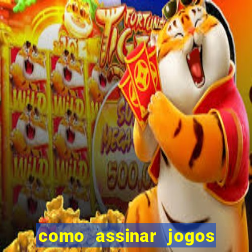 como assinar jogos do corinthians