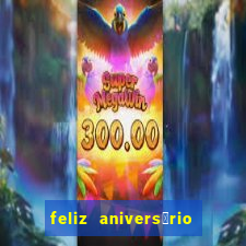 feliz anivers谩rio para amiga