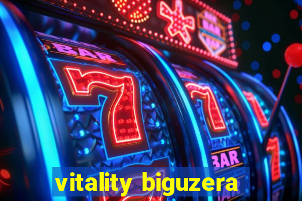 vitality biguzera