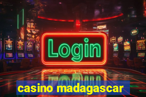 casino madagascar