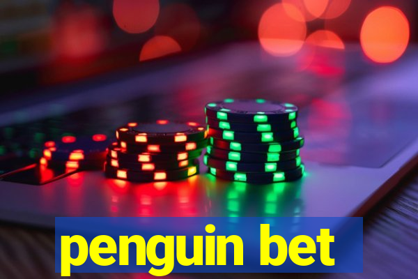 penguin bet