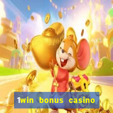 1win bonus casino como usar