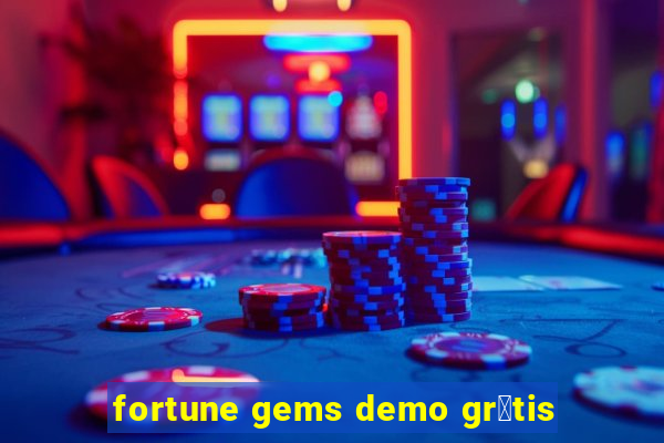 fortune gems demo gr谩tis