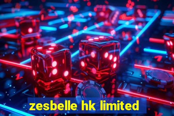 zesbelle hk limited