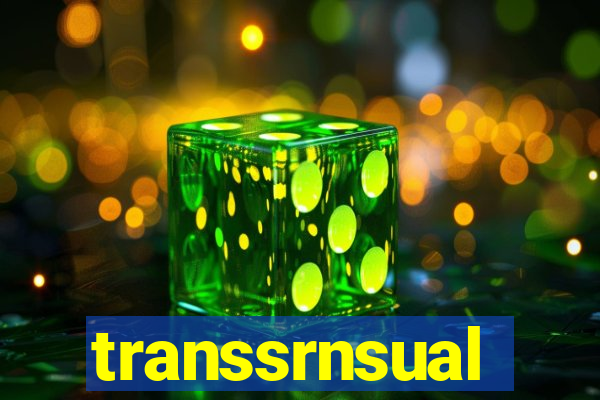 transsrnsual