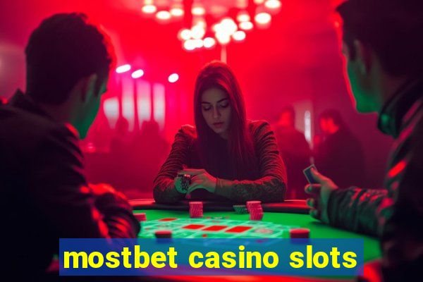 mostbet casino slots