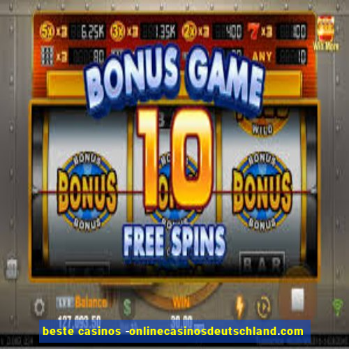 beste casinos -onlinecasinosdeutschland.com