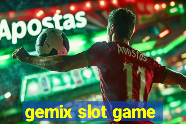 gemix slot game