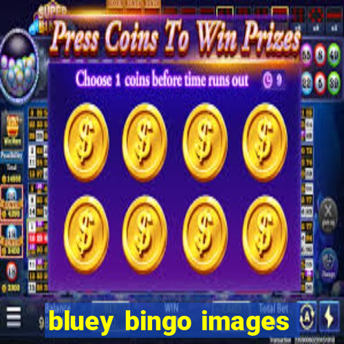 bluey bingo images