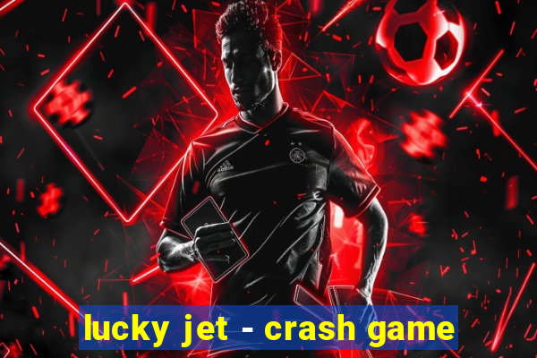 lucky jet - crash game