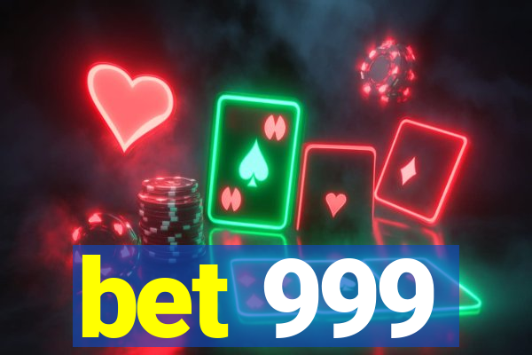 bet 999