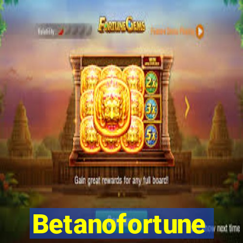 Betanofortune