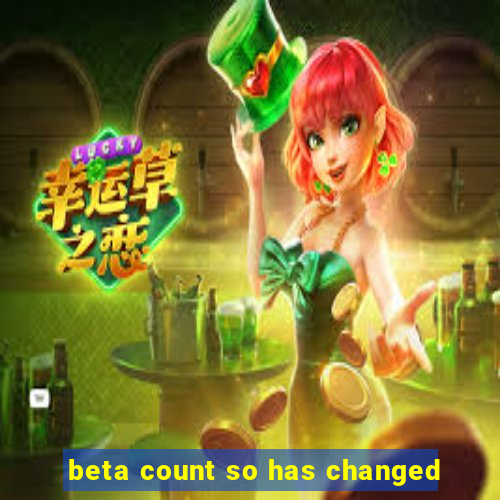 beta count so has changed