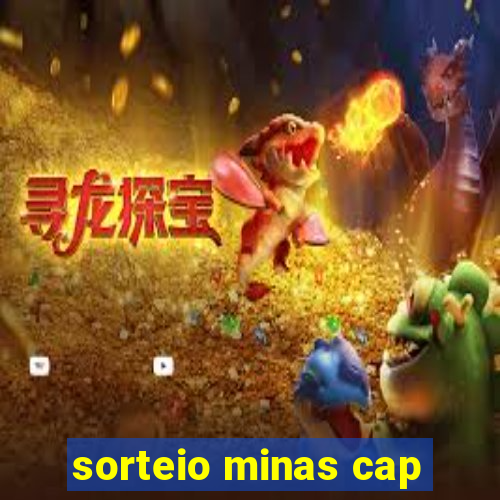 sorteio minas cap