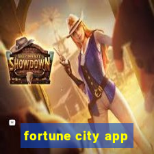 fortune city app