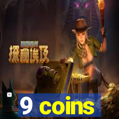 9 coins