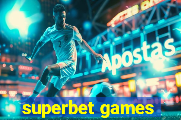 superbet games