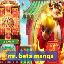 mr. beta manga