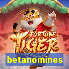 betanomines