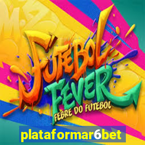 plataformar6bet