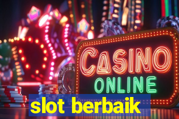 slot berbaik