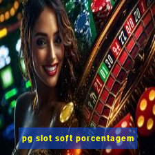 pg slot soft porcentagem