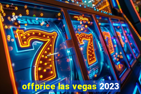 offprice las vegas 2023