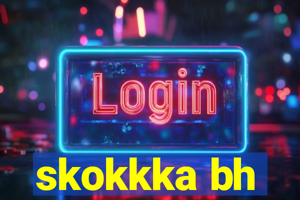 skokkka bh