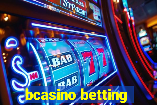 bcasino betting