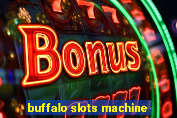 buffalo slots machine