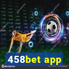 458bet app