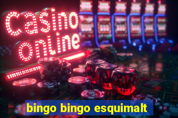 bingo bingo esquimalt