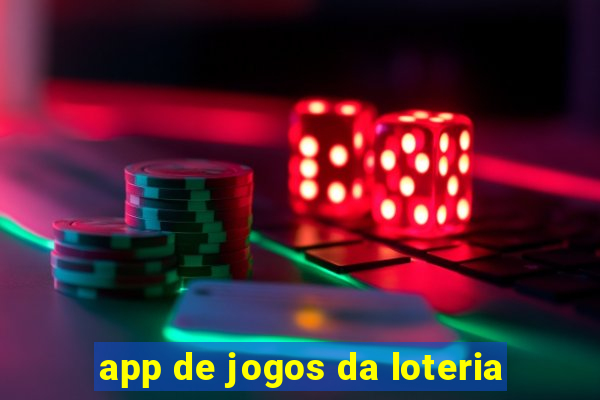 app de jogos da loteria