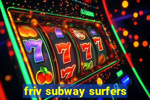 friv subway surfers