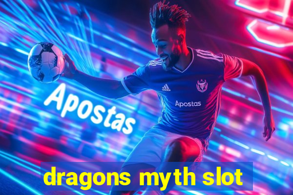 dragons myth slot