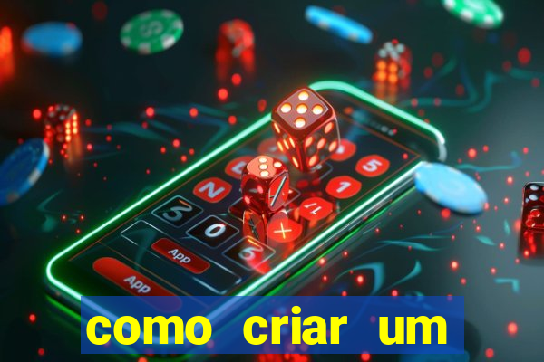 como criar um robô virtual