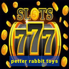 petter rabbit toys