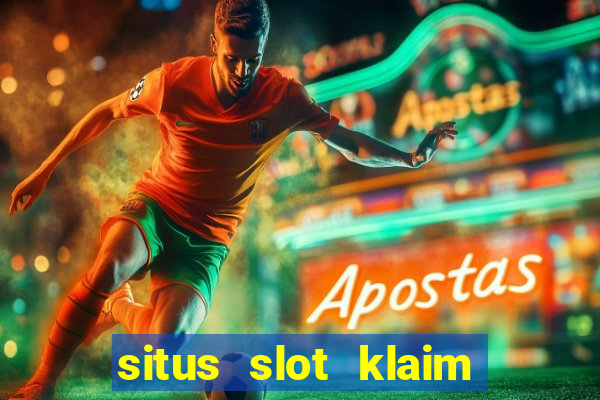 situs slot klaim garansi 100