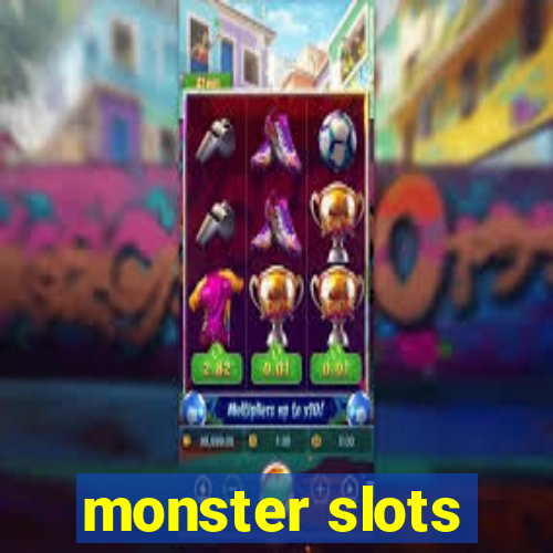 monster slots