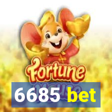 6685 bet