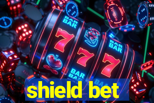 shield bet