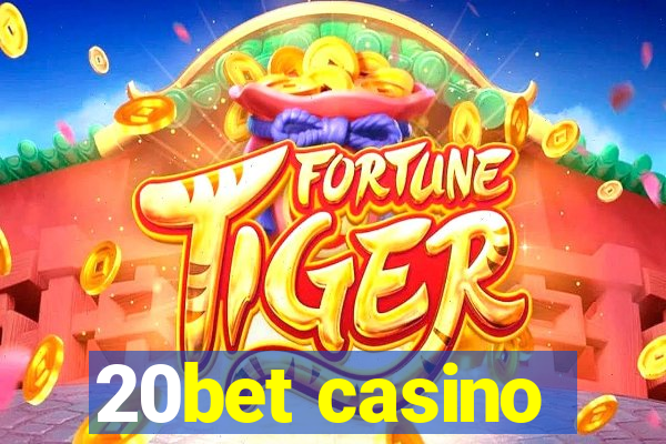 20bet casino