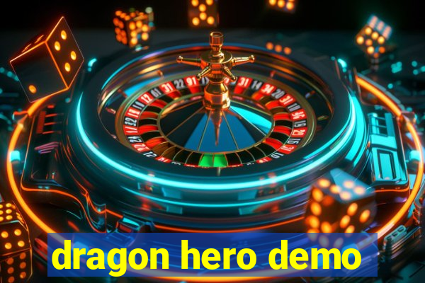 dragon hero demo