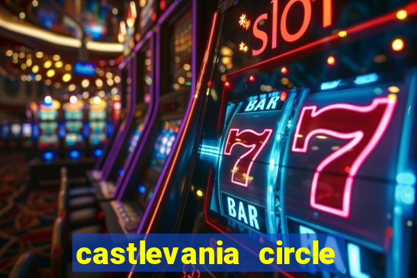 castlevania circle of the moon guia