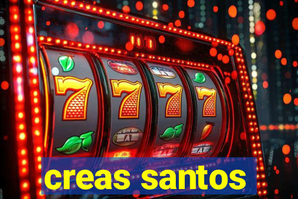 creas santos