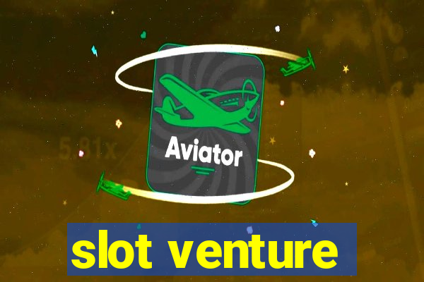 slot venture