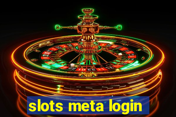 slots meta login