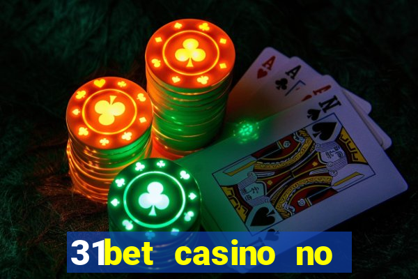 31bet casino no deposit bonus